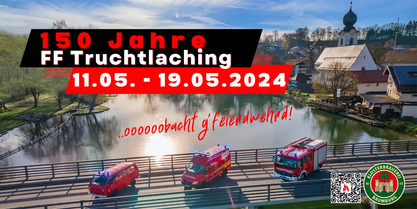 Bauzaunbanner Festwoche Truchtlaching 11.05. - 19.05.23